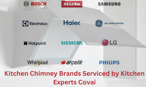 Which kitchen chimney brands do Kitchen Experts Covai service in Coimbatore?