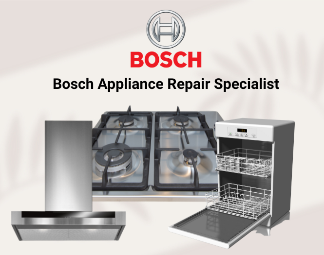Bosch appliance repair specialist